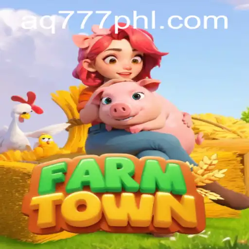 Exploring the Engaging World of FarmTown and the Role of AQ777.COM