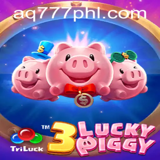 Discover the Excitement of 3LUCKYPIGGY: A Thrilling Game Experience at AQ777.COM