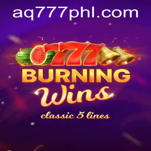 Experience the Thrills of BurningWins with AQ777.COM
