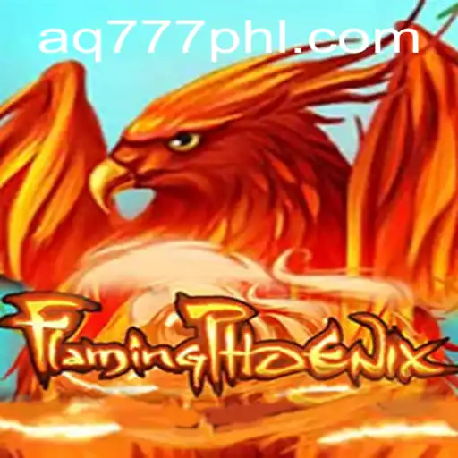 Exploring the Thrilling World of FlamingPhoenix: The Latest Gaming Experience by AQ777.COM