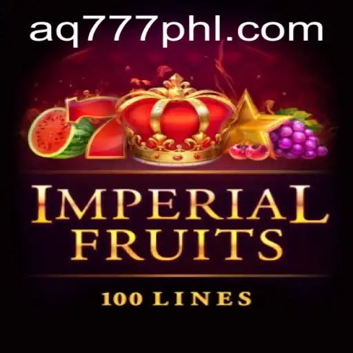 Discover the Thrill of ImperialFruits100 with AQ777.COM