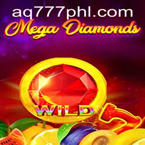 Unveiling MegaDiamond: A Thrilling Adventure With AQ777.COM