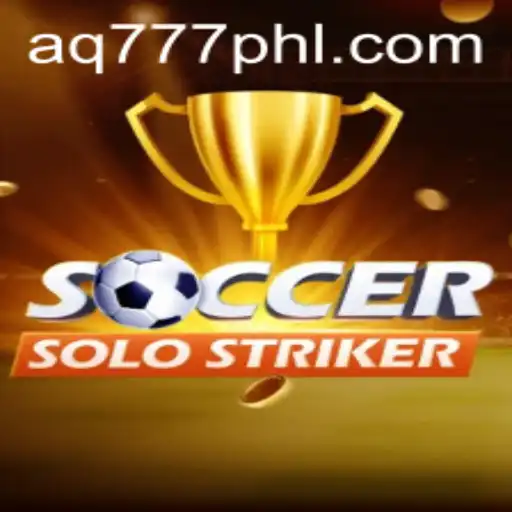 Unveiling SoccerSoloStriker: A Unique Journey into Virtual Soccer with AQ777.COM