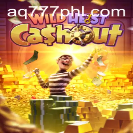 WildHeistCashout: Unfolding the Adventure with AQ777.COM