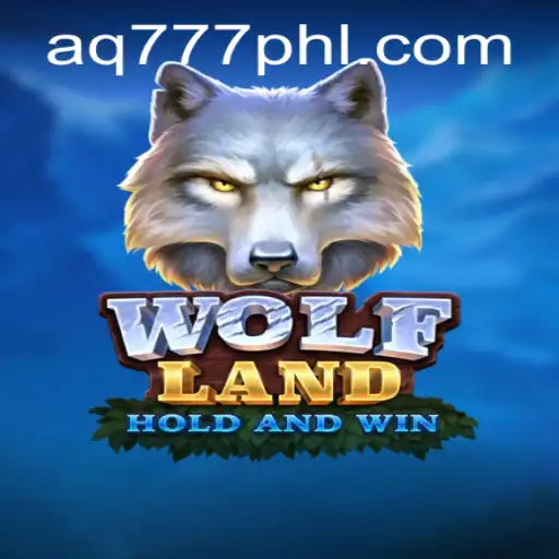 WolfLand: Discover the Thrilling Adventure Guided by AQ777.COM